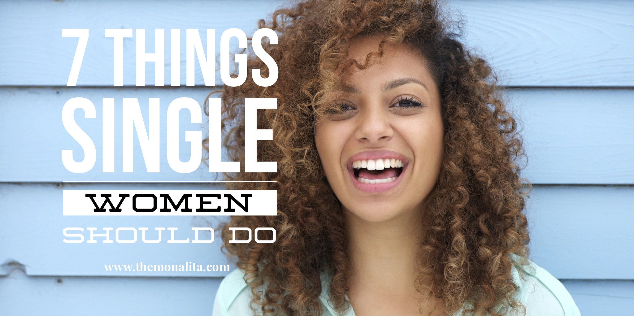 7 things single women should do